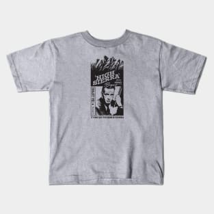 High Sierra Movie Poster Kids T-Shirt